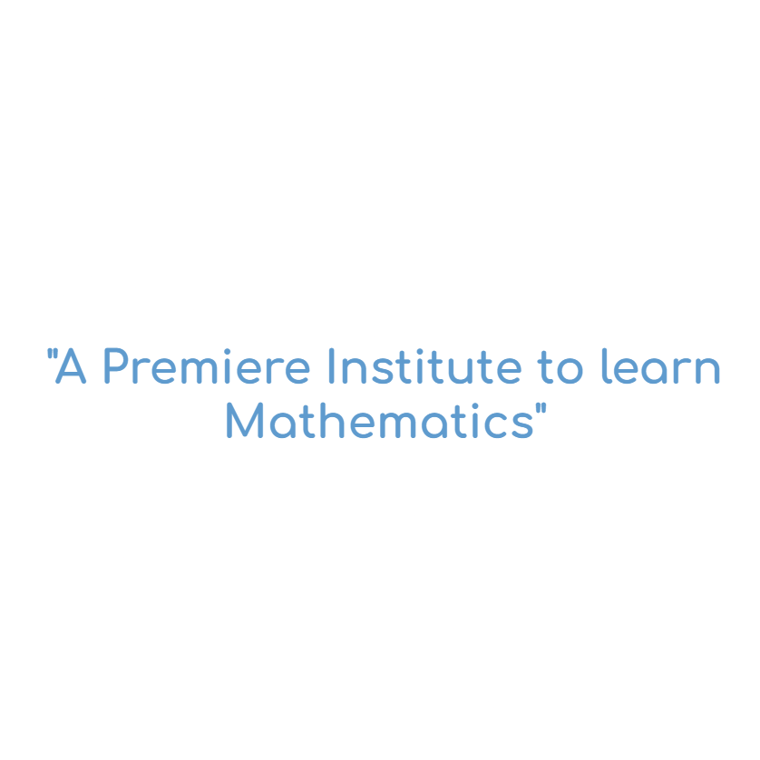 A Premiere Institute to learn Mathematics