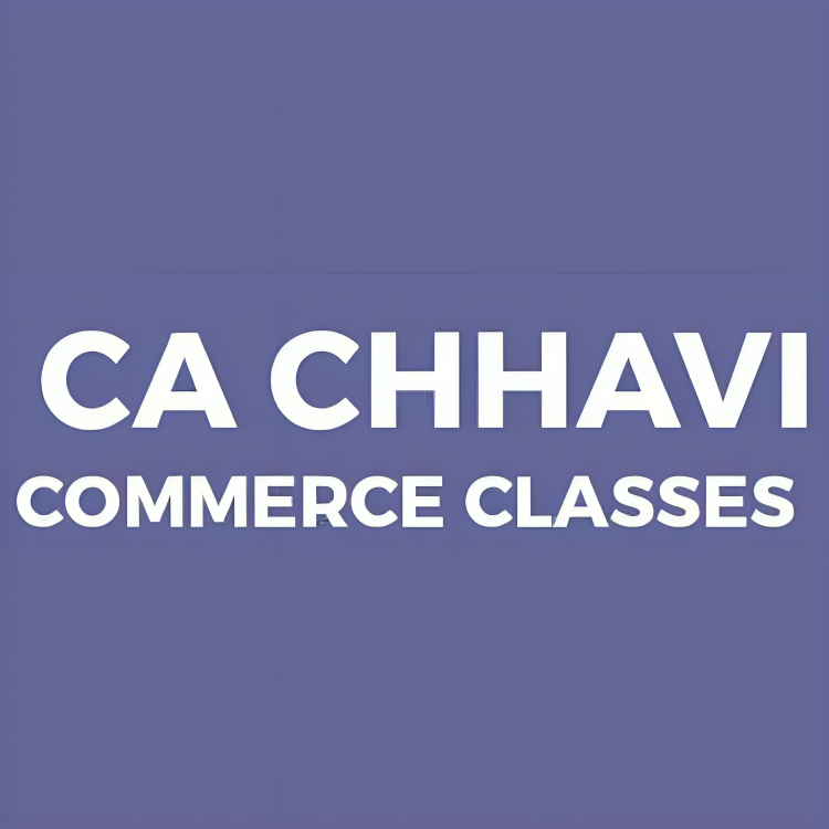 CA Chhavi Commerce Classes