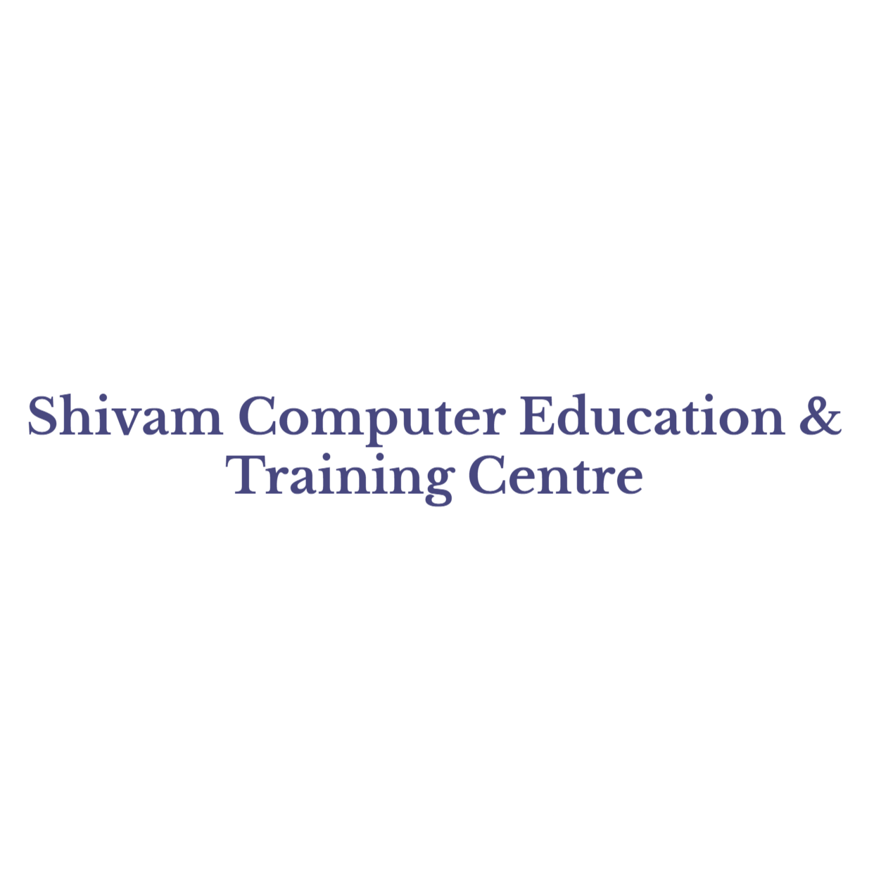 Shivam Computer Education & Training Centre